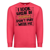 Cardinal i look great in orange don't play with me Premium Sweatshirt - MaliasSmallBusiness