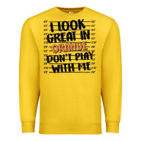 Lemon i look great in orange don't play with me Premium Sweatshirt - MaliasSmallBusiness