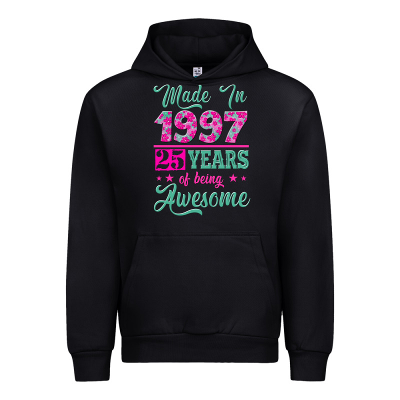 Made In 1997, 25 Years Of Being Awesome Urban Hoodie by Jasminsmagicworld | Teevron