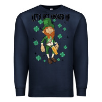 Navy let's get lucked up Premium Sweatshirt - MaliasSmallBusiness
