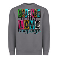 Storm sarcasm is my love language Heavyweight Sweatshirt - Zillion Design Studio