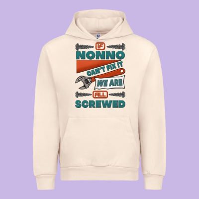 If Nonno Can't Fix It We Are All Screwed Urban Hoodie Designed By Jasminsmagicworld