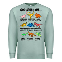 Seafoam god says i am dinosaurs handsome Premium Sweatshirt - MaliasSmallBusiness