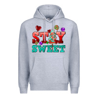 Heather Grey stay sweet Premium Hoodie - AdoDesignShop
