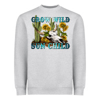 Grow Wild Sun Child Tbw Heavyweight Sweatshirt | Teevron