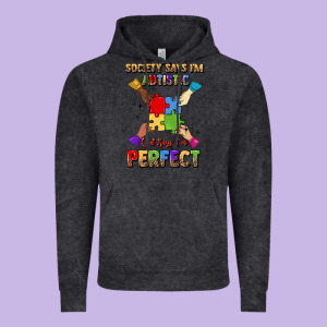Society Says I'm Autistic God Says I'm Perfect Vintage Hoodie Designed By Jahusdesignshop