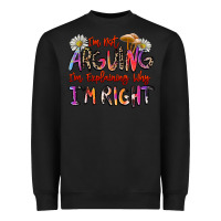 Black i'm not arguing i'm explaining why i'm right Heavyweight Sweatshirt - Zillion Design Studio