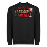 Black i run on sarcasm and wine Heavyweight Sweatshirt - Zillion Design Studio