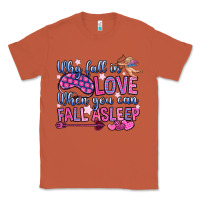 Copper why fall in love when you can fall asleep Classic Tee - OliviaCreatesArt