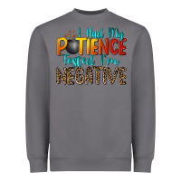 Storm i had my patience tested i'm negative Heavyweight Sweatshirt - Zillion Design Studio