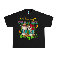 Black I Like My Coffee Black Like My Soul Urban Heavy Tee - texasbilliewilder