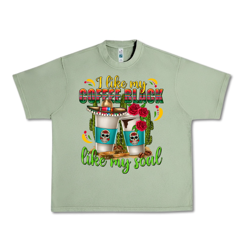 I Like My Coffee Black Like My Soul Urban Heavy Tee by texasbilliewilder | Teevron