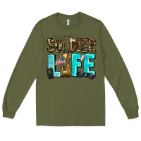 Army Green soldier  life Long Sleeve Tee - AdoDesignShop
