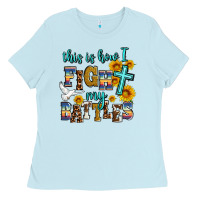 Baby Blue this is how i fight my battles Ladies Tee - AdoDesignShop
