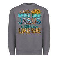 Storm a little more like jesus a little less like me Heavyweight Sweatshirt - texasbilliewilder