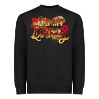 Black it's my birthday Heavyweight Sweatshirt - Zillion Design Studio