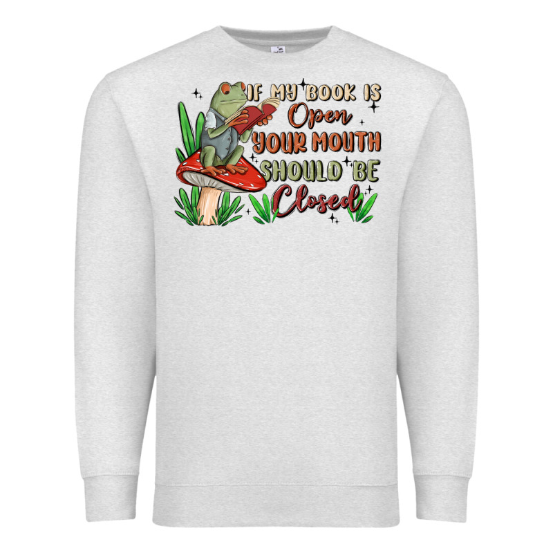 If My Book Is Open Your Mouth Should Be Closed Malia Premium Sweatshirt by MaliasSmallBusiness | Teevron