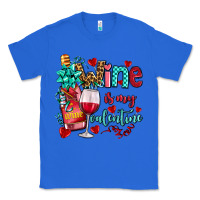 True Royal wine is my valentine olivia Classic Tee - OliviaCreatesArt