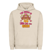 Pigment French Oak the queen is 40 long live the queen Urban Hoodie - Jasminsmagicworld