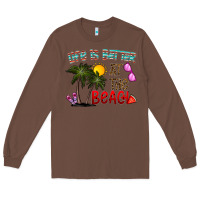 Chestnut life is better at the beach Long Sleeve Tee - CowhideDigitalArt