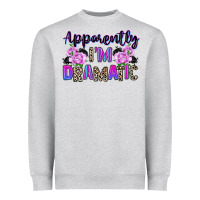 Heather Grey apparently im dramatic Heavyweight Sweatshirt - texasbilliewilder