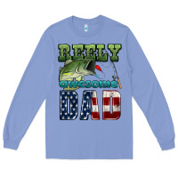 Colony Blue reely awesome dad Long Sleeve Tee - HRA Design Shop