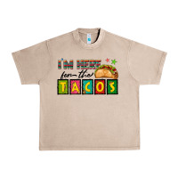 French Oak I'm Here For The Tacos Urban Heavy Tee - texasbilliewilder