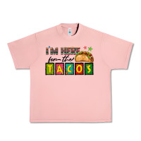 Salmon I'm Here For The Tacos Urban Heavy Tee - texasbilliewilder