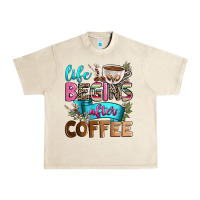 Sandshell life begins after coffee Urban Heavy Tee - Zillion Design Studio
