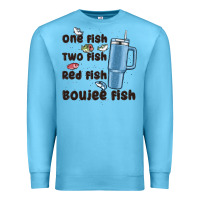 Ocean Blue one fish two fish red fish boujee fish Premium Sweatshirt - MaliasSmallBusiness