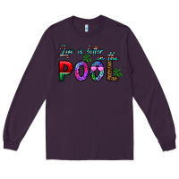 Plum life is better İn the pool Long Sleeve Tee - CowhideDigitalArt