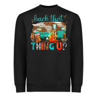 Black back that thing up Heavyweight Sweatshirt - texasbilliewilder
