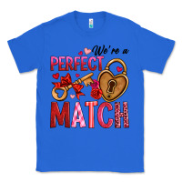 True Royal we're a perfect match Classic Tee - OliviaCreatesArt