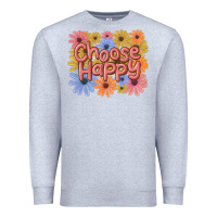 Heather Grey choose happy Premium Sweatshirt - MaliasSmallBusiness