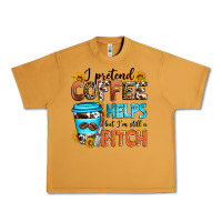 Peanut Butter i pretend coffee helps but i'm still a bitch Urban Heavy Tee - Zillion Design Studio