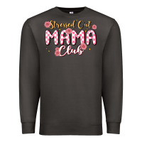 Smoke stressed out mama club Premium Sweatshirt - MaliasSmallBusiness