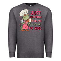 Charcoal Heather waiting for my sourdough to rise Premium Sweatshirt - MaliasSmallBusiness