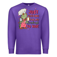 Purple waiting for my sourdough to rise Premium Sweatshirt - MaliasSmallBusiness