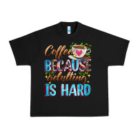 Black coffee because adulting is hard Urban Heavy Tee - Zillion Design Studio