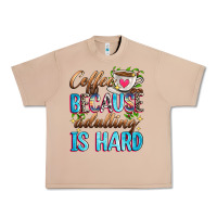 Burro coffee because adulting is hard Urban Heavy Tee - Zillion Design Studio