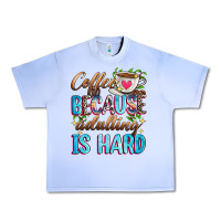 Grape Ice coffee because adulting is hard Urban Heavy Tee - Zillion Design Studio