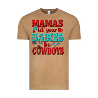 Vintage Camel mamas let your babies be cowboys Vintage Tee - texasbilliewilder