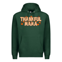 Sports Green Thankful Mama Premium Hoodie - MaliasSmallBusiness