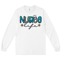 White Nurse life Long Sleeve Tee - CowhideDigitalArt