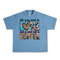 Pebble Blue all you need is love and a good cup of coffee Urban Heavy Tee - Zillion Design Studio