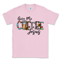 Bubblegum Pink give me coffee jesus Classic Tee - CowhideDigitalArt