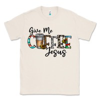 Natural give me coffee jesus Classic Tee - CowhideDigitalArt