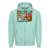 Seafoam heifers be trippin ok maybe i pushed her long hair Zipper Hoodie - Jasminsmagicworld