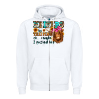 White heifers be trippin ok maybe i pushed her long hair Zipper Hoodie - Jasminsmagicworld