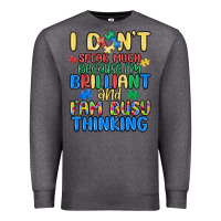 Charcoal Heather dont speak much because im brilliant Premium Sweatshirt - MaliasSmallBusiness